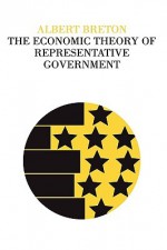 The Economic Theory of Representative Government - Albert Breton