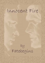 Innocent Fire - Fatebegins