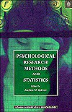 Psychological Research Methods And Statistics - Andrew M. Colman