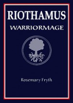 Warriormage - Rosemary Fryth