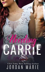 Needing Carrie: A Savage Brothers MC Novella Kindle Edition - Jordan Marie