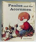 Paulus and the Acornmen - Jean Dulieu