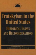 Trotskyism in the United States - George Breitman