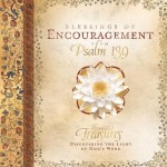 Blessings of Encouragement from Psalm 139 - Matthew Price