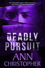 Deadly Pursuit - Ann Christopher