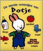 De eerste woordjes van Dotje - Yves Got, J.H. Gever