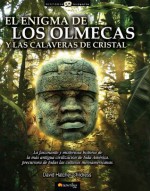 El enigma de los olmecas y las calaveras de cristal - David Hatcher Childress, Redactores en red