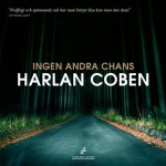 Ingen andra chans [No Second Chance] - Harlan Coben, Torsten Wahlund, Word Audio Sweden AB