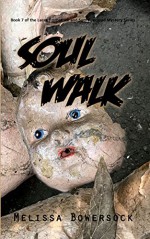 Soul Walk - Melissa Bowersock