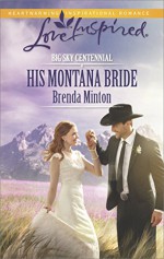 His Montana Bride (Big Sky Centennial Book 4) - Brenda Minton