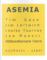 Asemia - Tim Gaze, Jim Leftwich, Louise Tournay, Joe Maneri, Abdourahamane Diarra