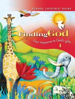 Grade 1: School Catechist Guide Kit: Our Response to God's Gifts - Barbara F. Campbell, James P. Campbell