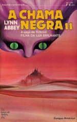 A Chama Negra, 2 - Lynn Abbey, Maria Teresa Pinto Pereira