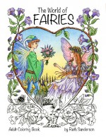 The World of Fairies: A Coloring Book for Adults - Ruth Sanderson