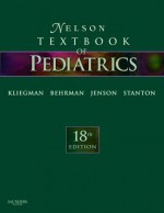 Nelson Textbook of Pediatrics - Robert M. Kliegman, Richard E. Behrman, Hal B. Jenson, Bonita M D Stanton