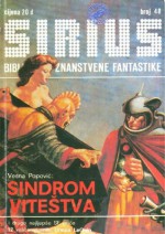 Sirius - Biblioteka znanstvene fantastike broj 48 - Borivoj Jurković, Vesna Popović, Lester del Rey, Clifford D. Simak, J.G. Ballard, Rick Raphael, Anna Rinonapoli, Zdravko Bartolić, Damir Mikuličić, Christian Léourier, Lajos Biro, Ursula K. Le Guin, Zoran Milović, Božidar Stančić, Nikola Popović, Nada Kralj, Zlatko Glik, 