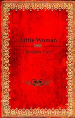 Little Woman - Andrew Case