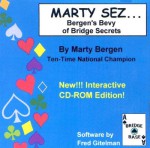 Marty Sez... Bergen's Bevy of Bridge Secrets - Marty A. Bergen