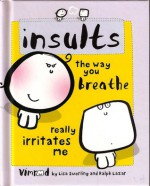 Insults - Lisa Swerling, Ralph Lazar