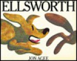 Ellsworth - Jon Agee