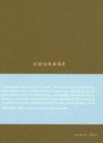 Courage: Every Day (Every Day Journals) - Kobi Yamada