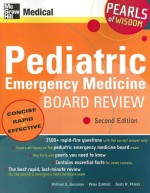 Pediatric Emergency Medicine Board Review: Pearls of Wisdom - Scott H. Plantz