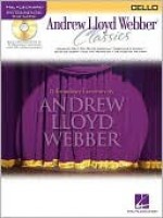 Andrew Lloyd Webber Classics - Cello: Cello Play-Along Book/CD Pack (Hal Leonard Instrumental Play-Along) - Andrew Webber