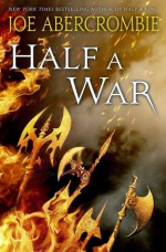 Half a War - Joe Abercrombie
