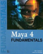 Maya 4 Fundamentals [With CDROM] - Jim Lammers, Lee Gooding