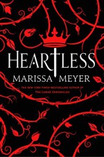 Heartless - Marissa Meyer