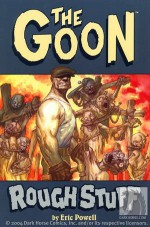 Goon: Rough Stuff - Eric Powell