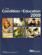 Condition of Education 2009 - Michael Planty, William J. Hussar, Thomas D. Snyder, National Center for Education Statistics (U.S.)