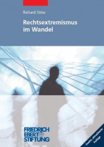 Rechtsextremismus im Wandel - Richard Stöss