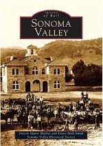 Sonoma Valley (CA) (Images of America) - Valerie Sherer Mathes