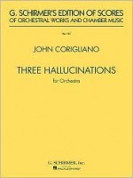 3 Hallucinations (from Altered States): Study Score No. 157 - Corigliano John