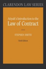 Atiyah's Introduction to the Law of Contract (Clarendon Law Series) - Stephen A. Smith