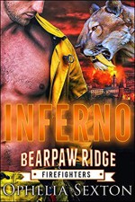 Inferno (Bearpaw Ridge Firefighters #10) - Ophelia Sexton