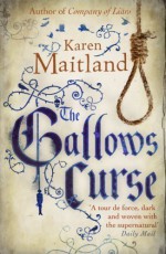 The Gallows Curse by Maitland, Karen (2012) - Karen Maitland