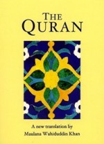 The Quran - Maulana Wahiduddin Khan