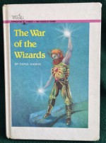 The War Of The Wizards - Carol Gaskin, T. Alexander Price