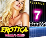 EROTICA: Wendy's Affair: 7 Books Mega Bundle: Hot Girls Forbidden Sex Stories - Ella Gottfried