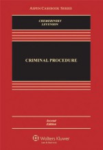 Criminal Procedure, Second Edition - Erwin Chemerinsky, Laurie L. Levenson