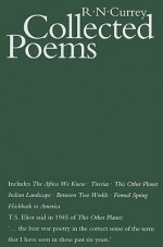 Collected Poems - R.N. Currey