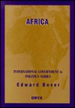 Africa (International Government & Politics) - Edward Bever