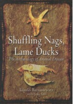 Shuffling Nags, Lame Ducks: The Archaeology of Animal Disease - L Bartosiewicz, Erika Gál