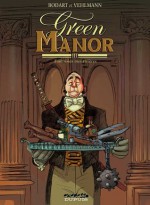 Green Manor, Tome 3 : Fantaisies meurtrières - Denis Bodart, Fabien Vehlmann, Scarlett, Etienne Simon, Didier Gonord