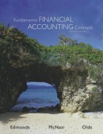 Fundamental Financial Accounting Concepts - Thomas McNair Edmonds, Philip R. Olds