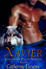 Xavier (Gillham Pack #1) - Catherine Lievens