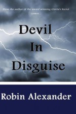 Devil in Disguise - Robin Alexander