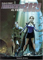 Transgenesis 2029: Fides - Volume 1 - Anne Ploy